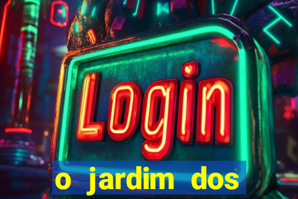 o jardim dos esquecidos a origem